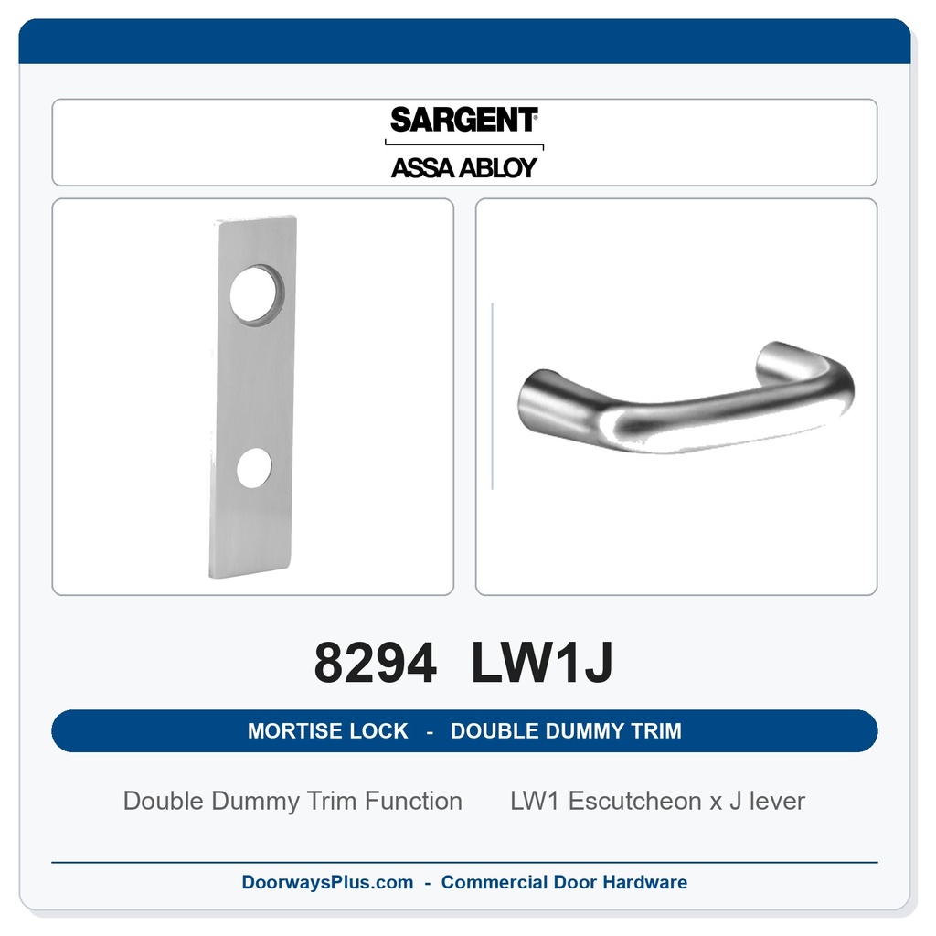 Sargent 8294 LW1J Trim Mortise Double Dummy Trim | Grade 1 Commercial