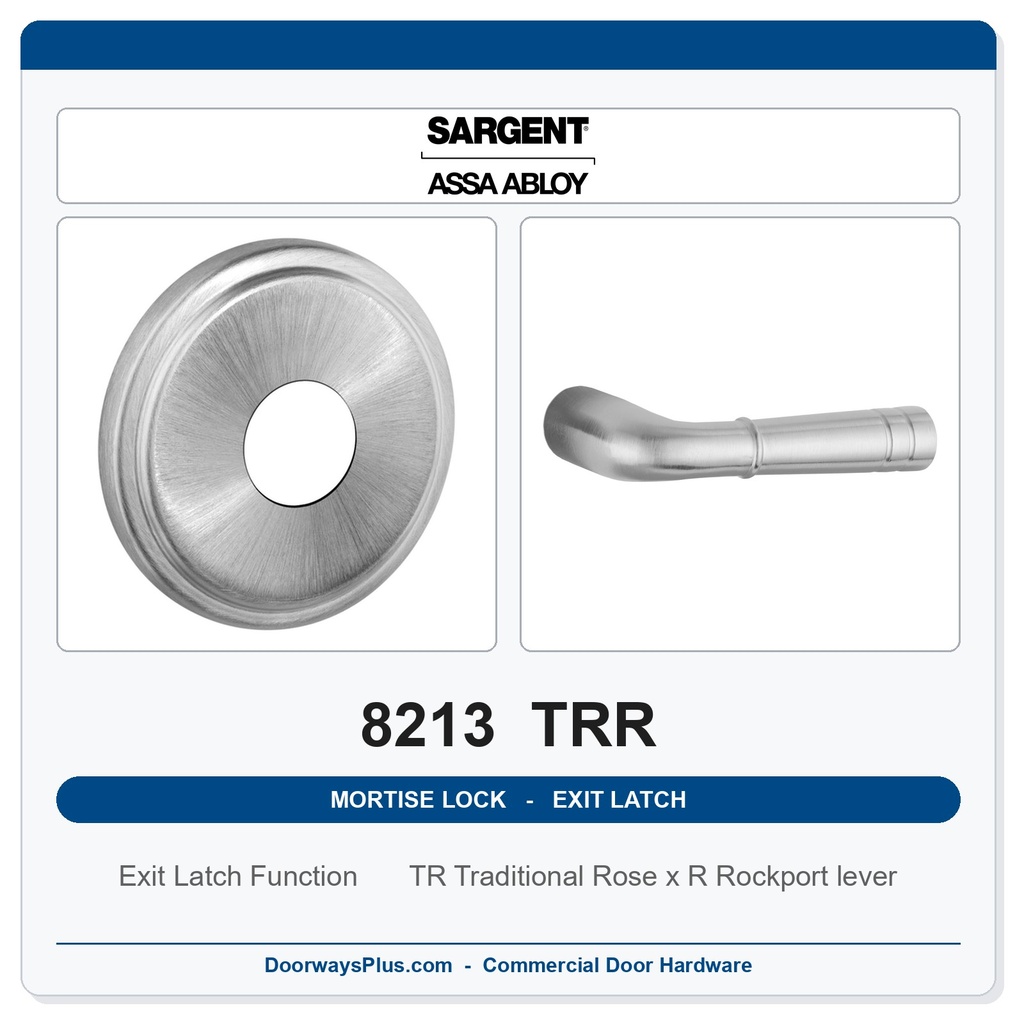 Sargent 8213 TRR Trim Exit Latch Mortise Latchset | Grade 1 Commercial