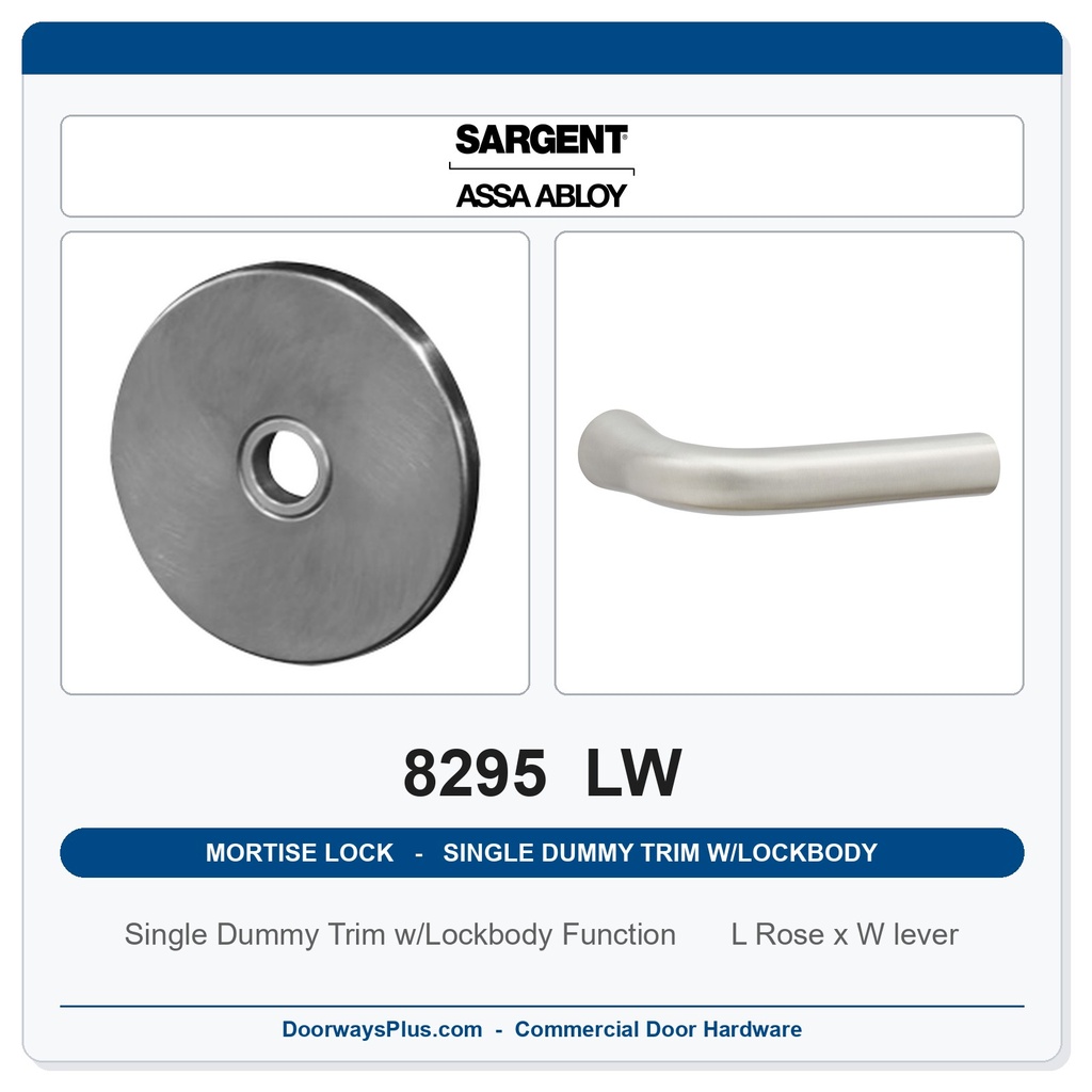 Sargent 8295 LW Trim Mortise Single Dummy Trim w/Lockbody | Grade 1 Commercial