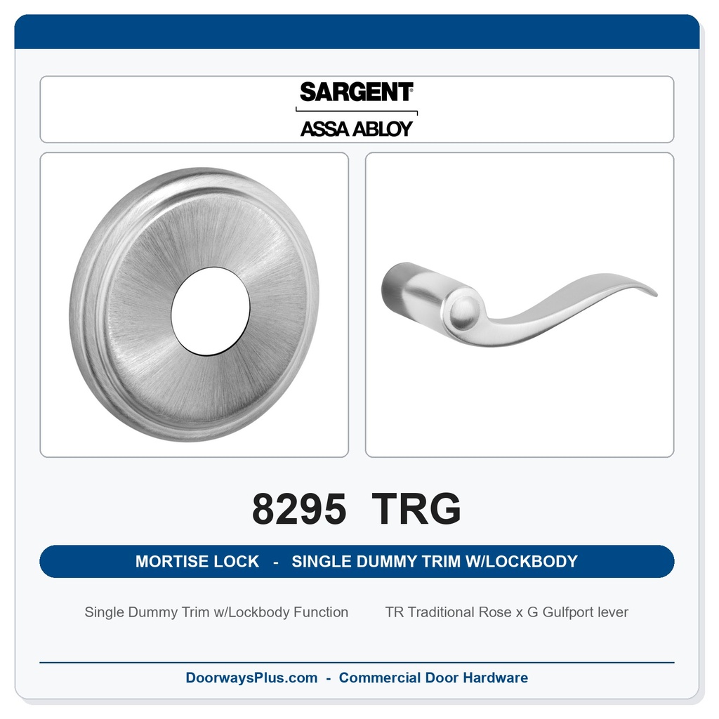 Sargent 8295 TRG Trim Mortise Single Dummy Trim w/Lockbody | Grade 1 Commercial