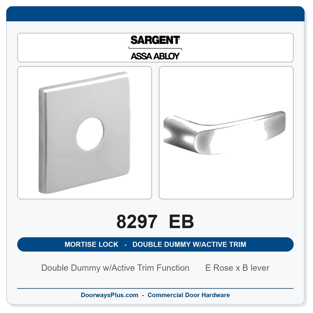 Sargent 8297 EB Trim Mortise Double Dummy w/Active Trim | Grade 1 Commercial