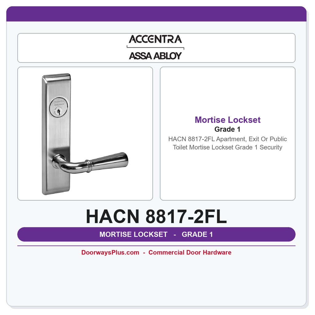 Accentra HACN 8817-2FL Apartment, Exit Or Public Toilet Mortise Lockset – Grade 1 Security
