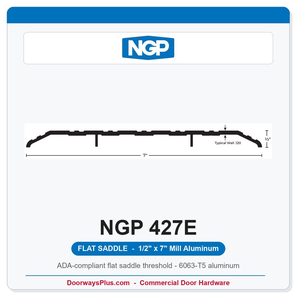 NGP 427E Flat Saddle Threshold 7" x 1/2" | ADA, Fire Rated, Mill Aluminum | National Guard Products