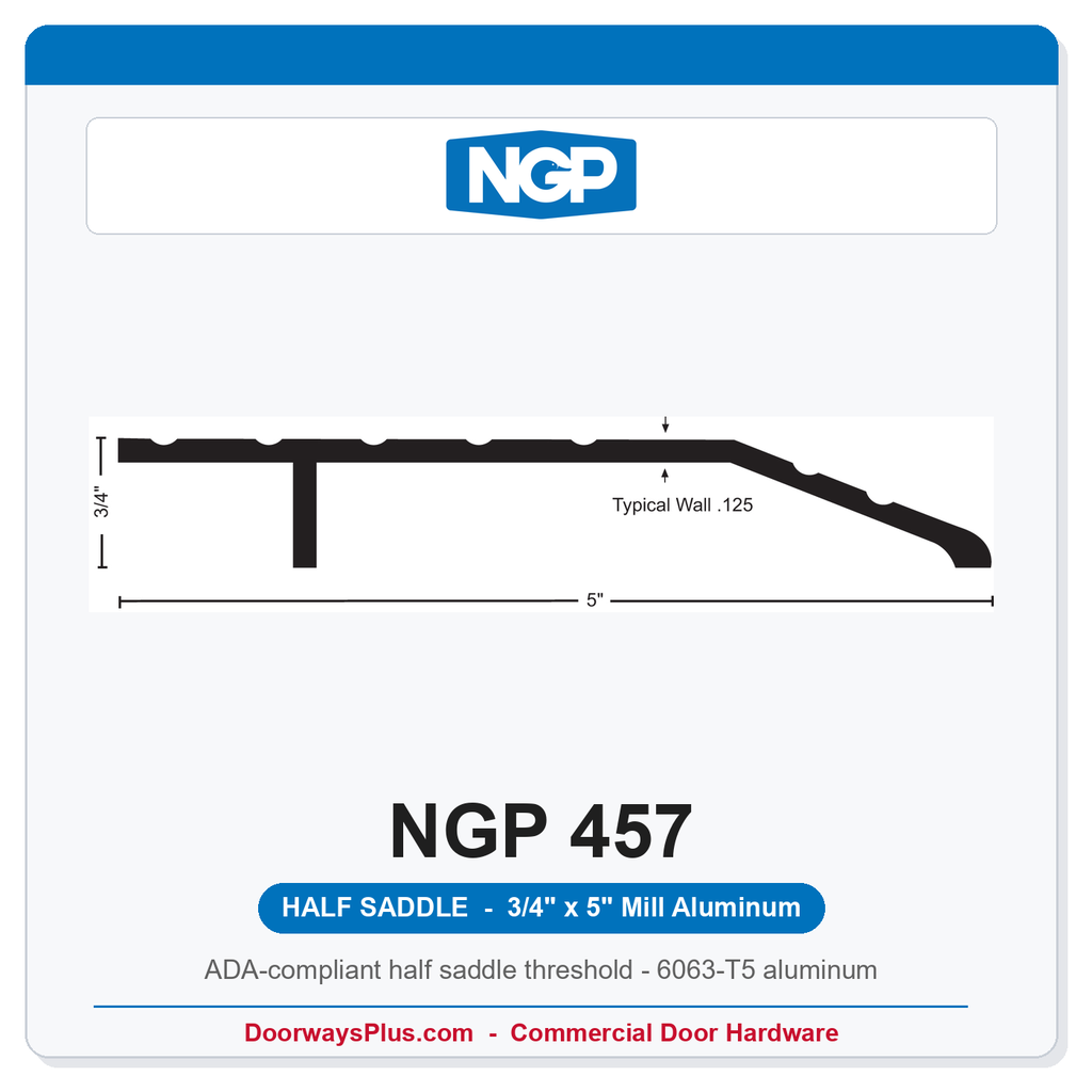 NGP 457 Half Saddle Threshold 5" x 3/4" | ADA Fire Rated Mill Aluminum | National Guard