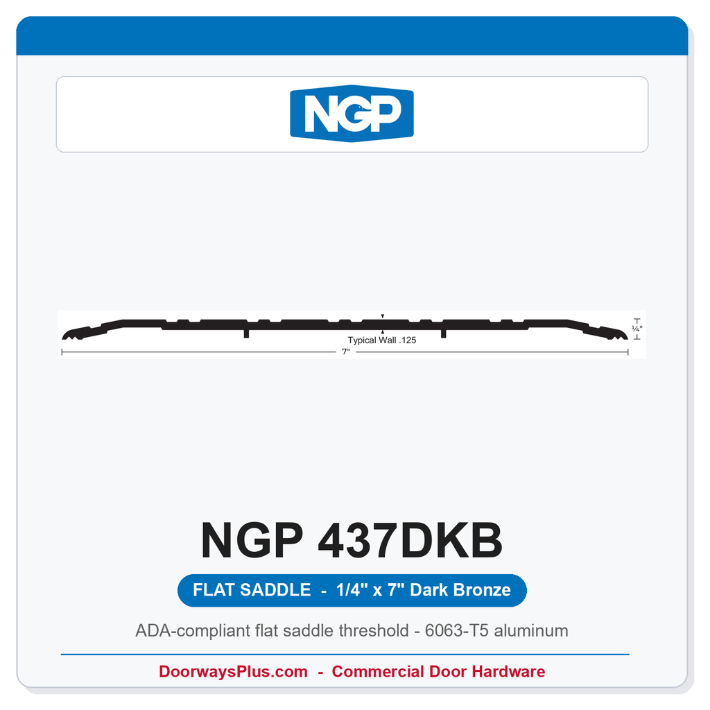 NGP 437DKB Flat Saddle Threshold 7" x 1/4" Dark Bronze | ADA, Fire Rated