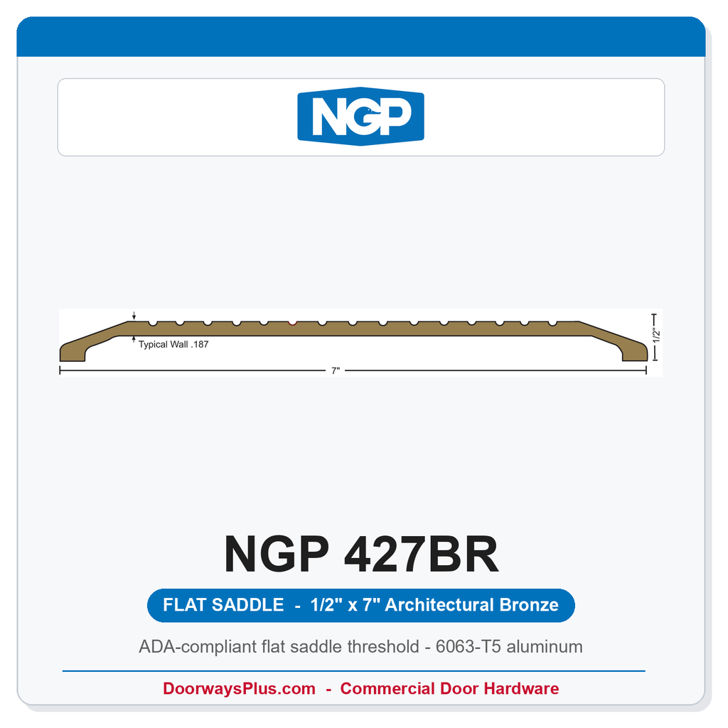 NGP 427BR Flat Saddle Threshold 7" x 1/2" Architectural Bronze | ADA | Fire Rated | National Guard