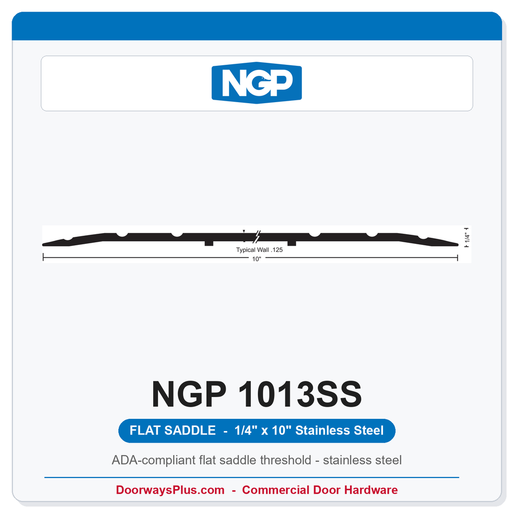NGP 1013SS Flat Saddle Threshold 10" x 1/4" Stainless Steel | ADA, Fire Rated | National Guard