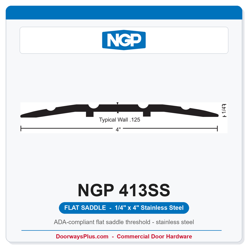 NGP 413SS Flat Saddle Threshold 4" x 1/4" Stainless Steel ADA Fire Rated | National Guard Products
