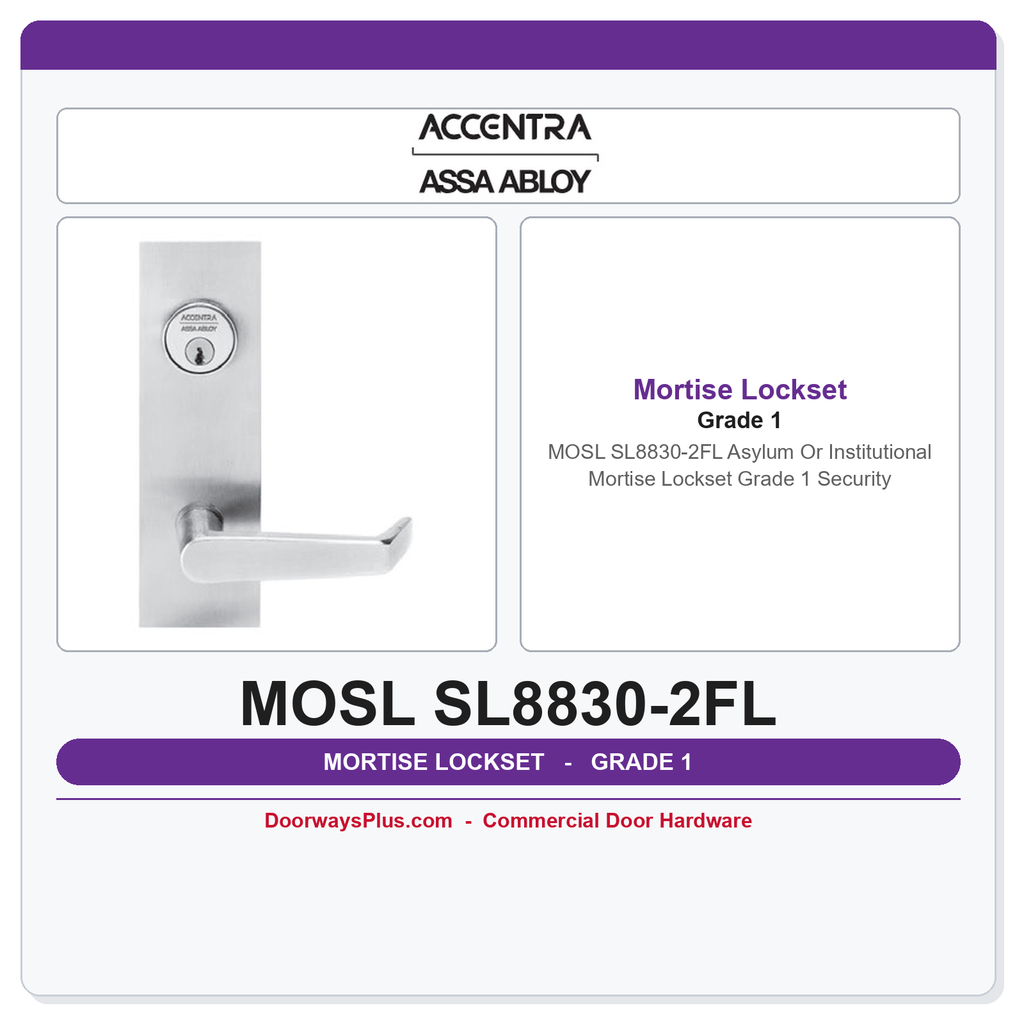 Accentra MOSL SL8830-2FL Asylum Or Institutional Mortise Lockset – Grade 1 Security