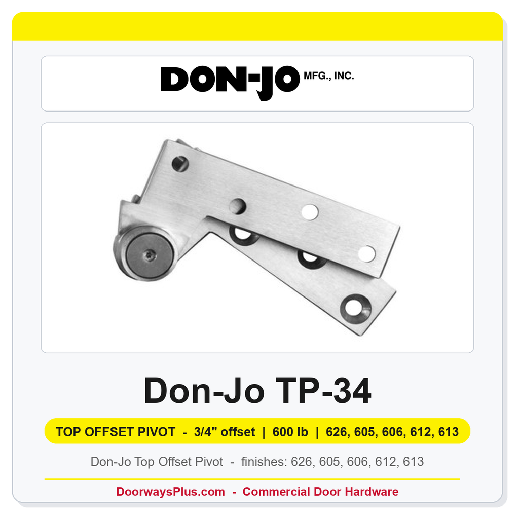 Don-Jo TP-34 Top Offset Pivot | 3/4" Offset | 600 lb | 5 Finishes