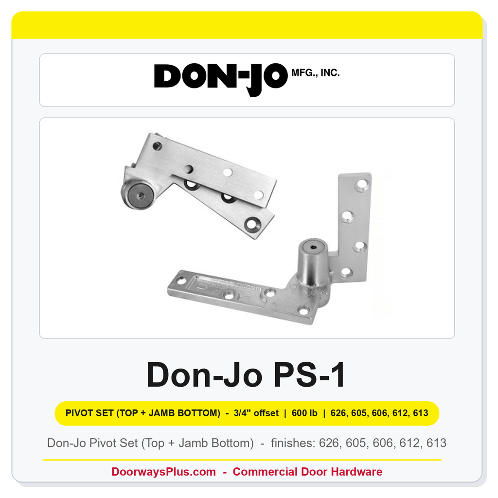 Don-Jo PS-1 Pivot Set | Top + Jamb Bottom | 3/4" Offset | 600 lb | Commercial