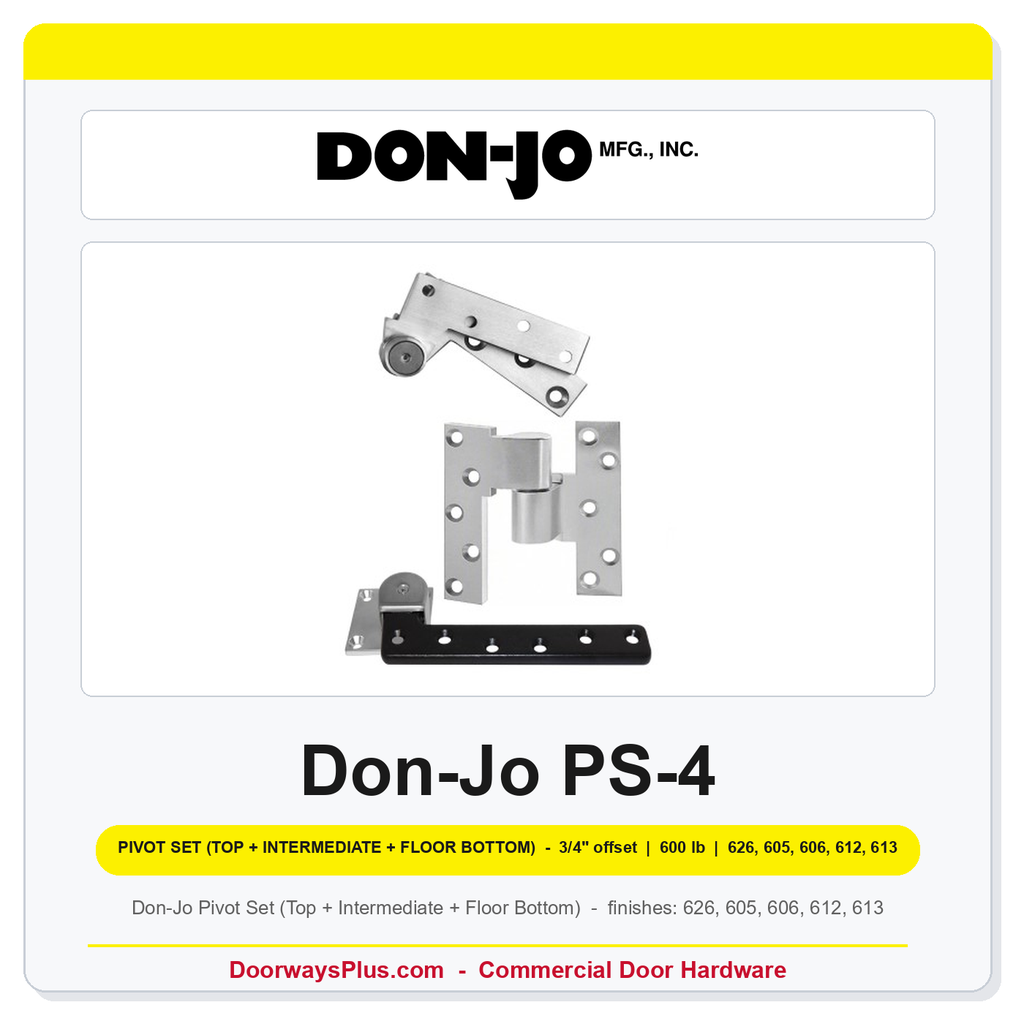 Don-Jo PS-4 Full Pivot Set | 3/4" Offset | 600 lb | Top + Intermediate + Floor Bottom