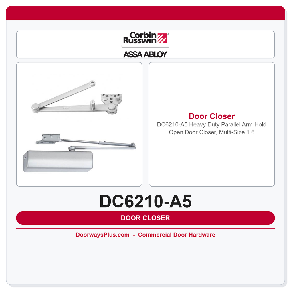 Corbin Russwin DC6210-A5 Heavy Duty Parallel Arm Hold Open Door Closer, Multi-Size 1–6