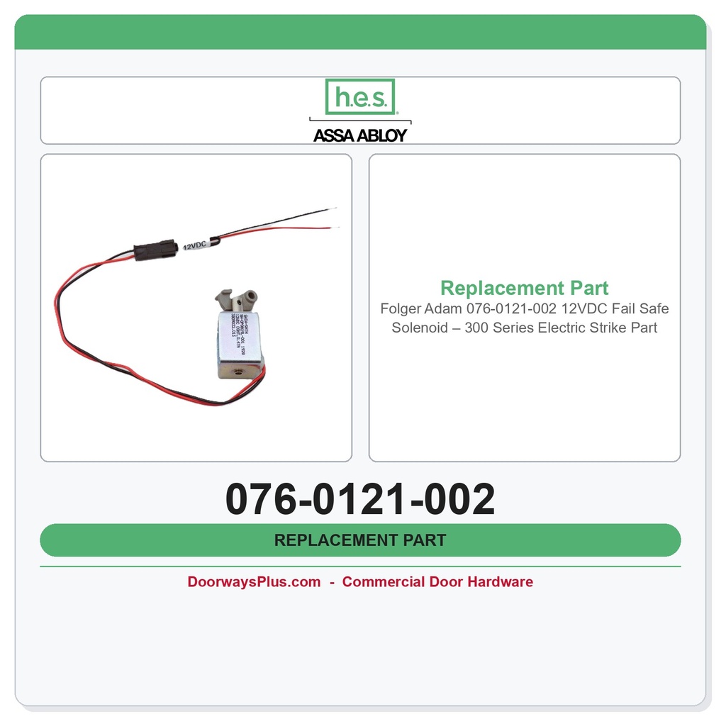 Folger Adam 076-0121-002 12VDC Fail Safe Solenoid – 300 Series Electric Strike Part