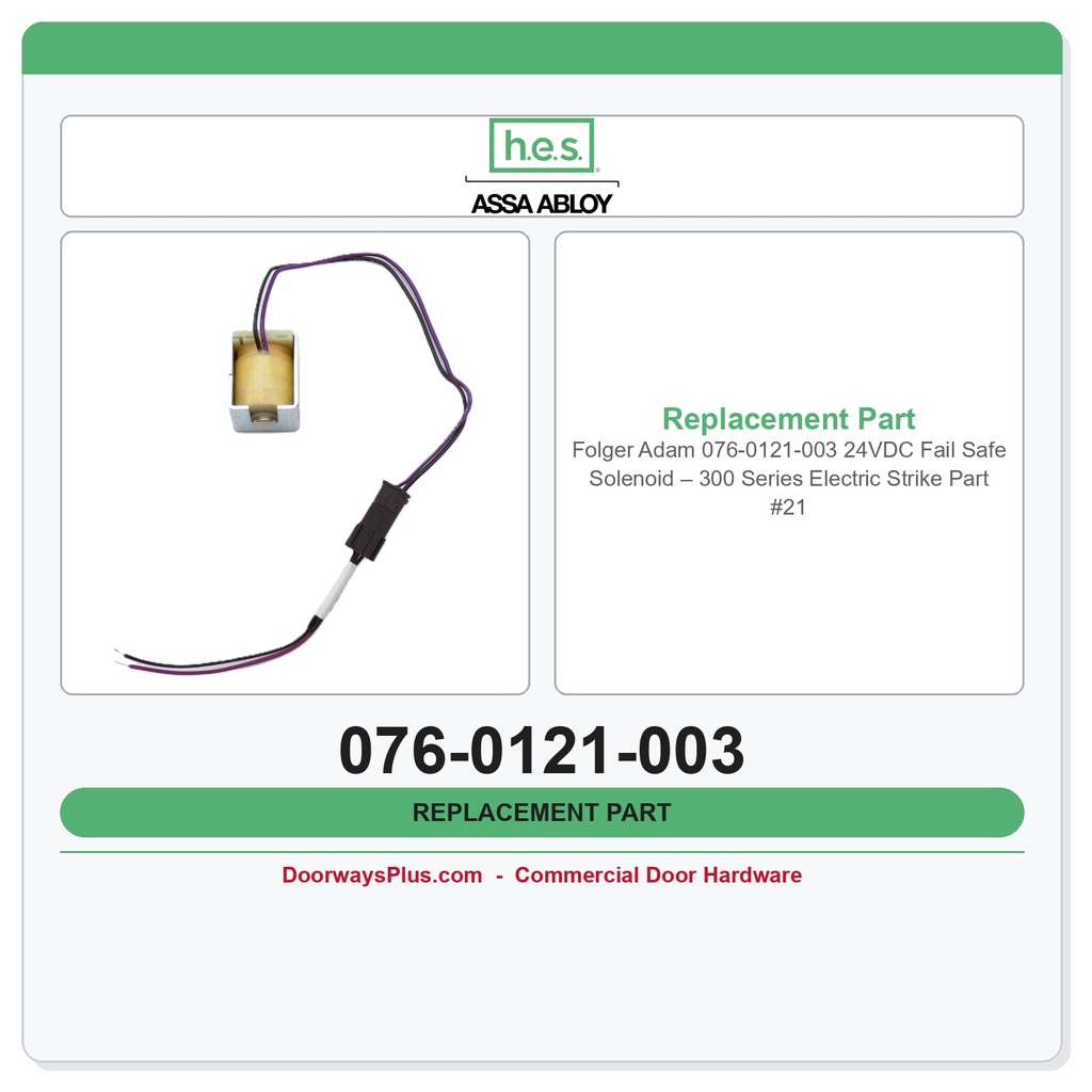 Folger Adam 076-0121-003 24VDC Fail Safe Solenoid – 300 Series Electric Strike Part #21