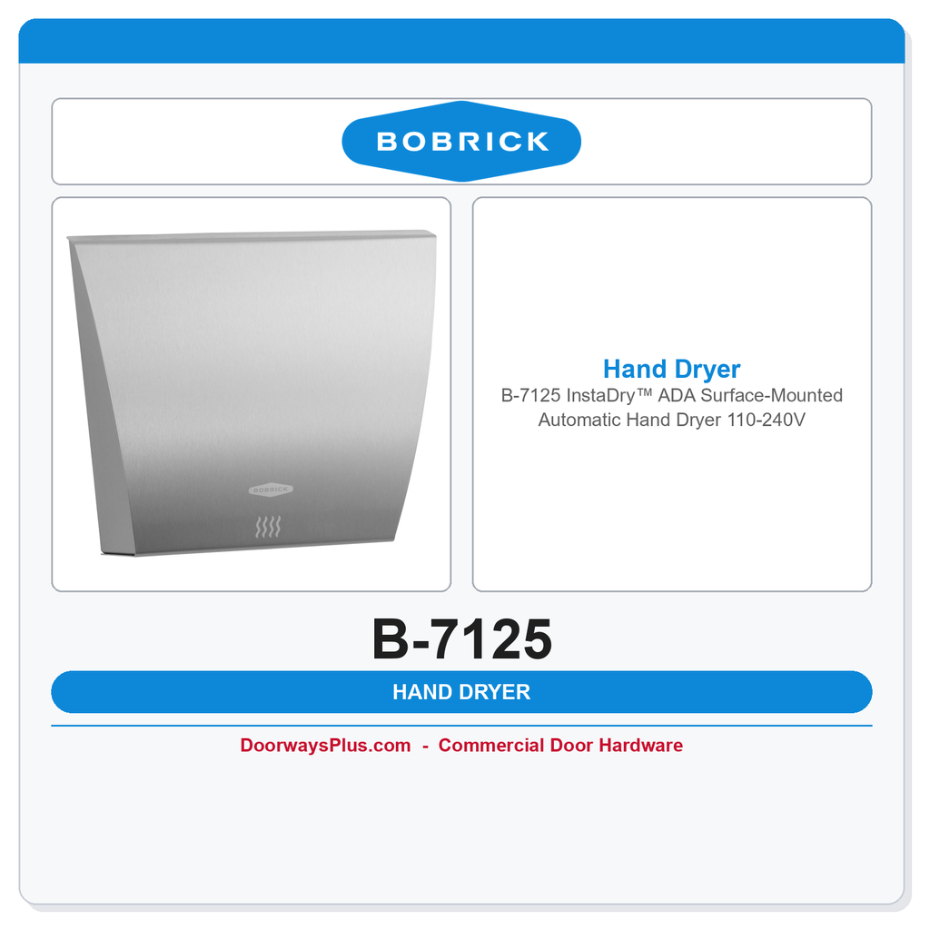 Bobrick B-7125 InstaDry™ ADA Surface-Mounted Automatic Hand Dryer 110-240V