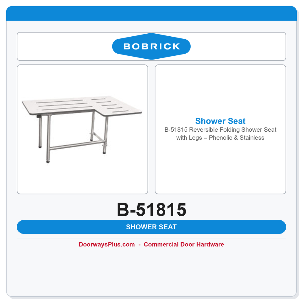 Bobrick B-51815 Reversible Folding Shower Seat with Legs – Phenolic & Stainless