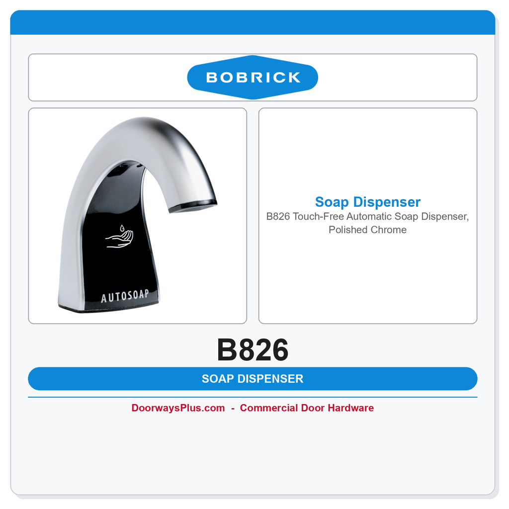 Bobrick B826 Touch-Free Automatic Soap Dispenser, Polished Chrome