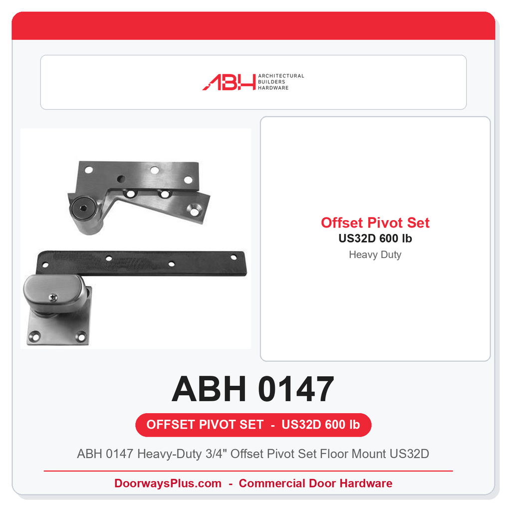ABH 0147 Heavy-Duty 3/4" Offset Pivot Set Floor Mount US32D | 600 lb