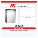 ASI 10-0825 Traditional™ - Waste Receptacle - 17 gal. - Surface Mounted