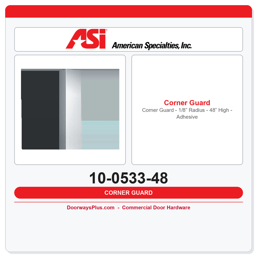 ASI 10-0533-48 Corner Guard - 1/8” Radius - 48” High - Adhesive