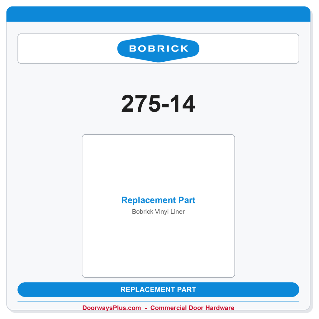 Bobrick 275-14 Vinyl Liner | Factory Replacement Part for B-275