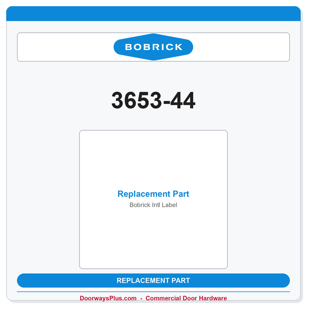Bobrick 3653-44 Intl Label – Factory Replacement Part