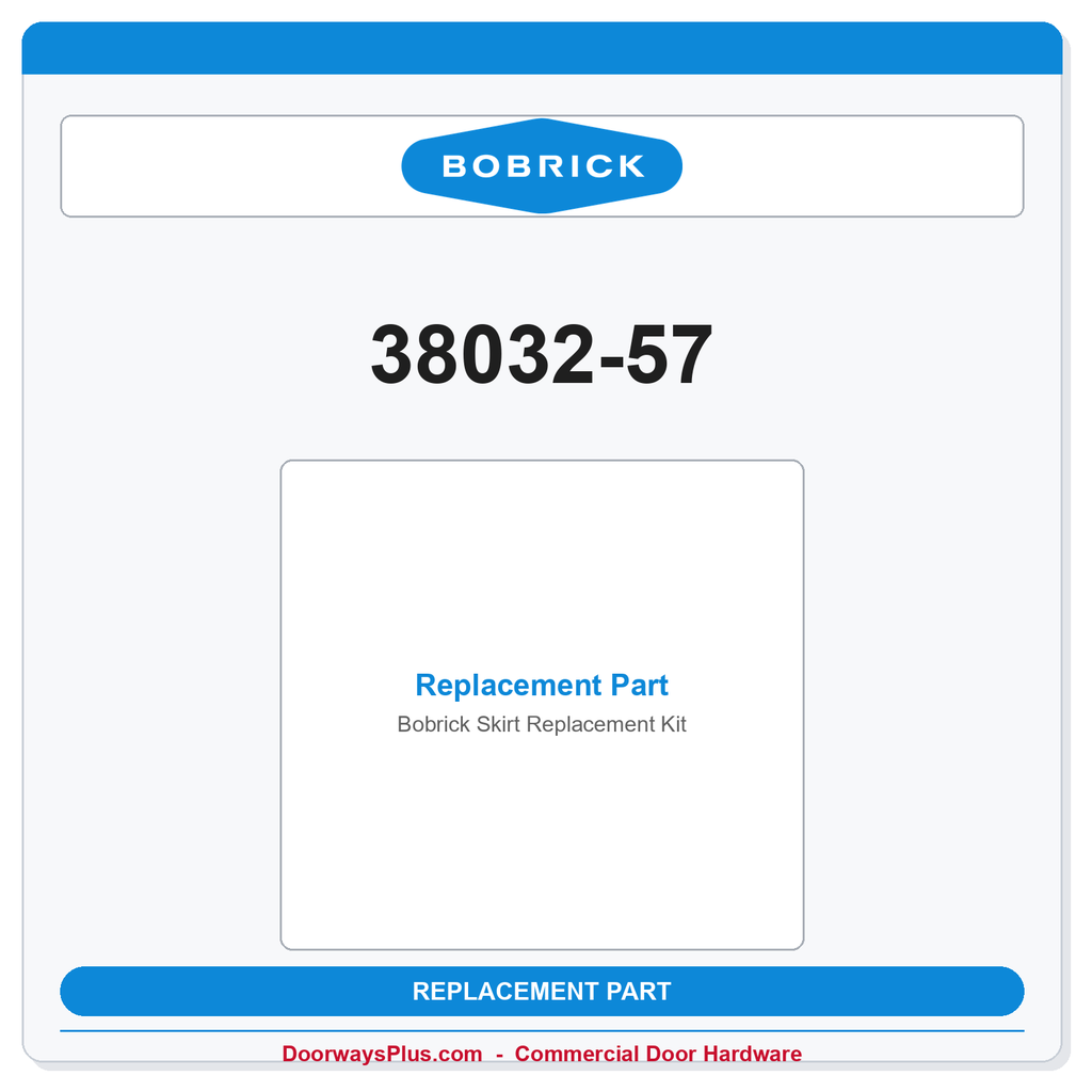 Bobrick 38032-57 Skirt Replacement Kit