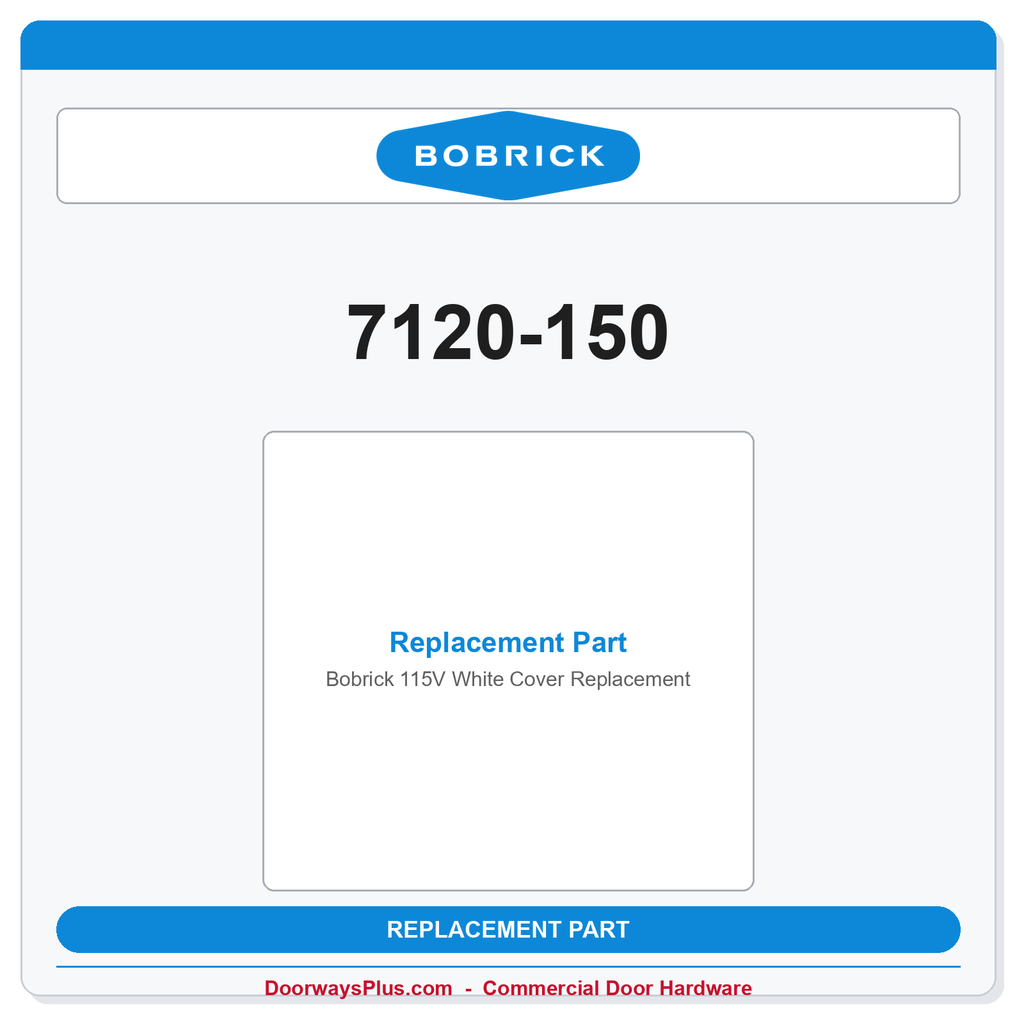 Bobrick 7120-150 115V White Cover Replacement