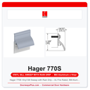 Hager 770S Vinyl Sill Sweep with Rain Drip – UL Fire Rated, Mill Aluminum, 36" or 48"