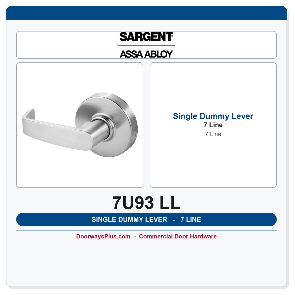 Sargent 7U93 LL Single Dummy Lever Trim | 7 Line Exit Device Outside Trim