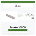 Pemko 305CN Split Astragal – Aluminum/Neoprene, Clear Anodized, UL10C Fire Rated