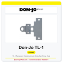 Don-Jo TL-1 Temporary Cylindrical Lock Strike Set, Prime Coat