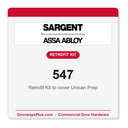 Sargent 547 Retrofit Kit to cover Unican Prep