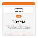 McKinney TB2714 4-1/2x4-1/2 Two Ball Bearing Standard Weight Hinge | Full Mortise