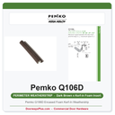 Pemko Q106D Encased Foam Kerf-In Weatherstrip | 5/8" Reach, Dark Brown, 97"