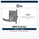 PDQ MR278 BJSJ Grade 1 Mortise Lockset – Privacy Deadbolt w/ Occupancy Indicator, US32D