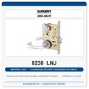 Sargent 8238 LNJ Classroom Security Intruder Latchbolt Mortise Lockset | Grade 1, LA Keyway