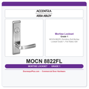 Accentra MOCN 8822FL Dormitory Exit Mortise Lockset – Grade 1, Fire Rated, 626