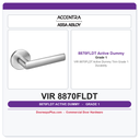 Accentra VIR 8870FLDT Active Dummy Trim – Grade 1 Durability