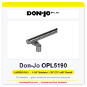 Don-Jo OPL5190 Flat-End Offset Ladder Pull | 1-1/4" Stainless | 36" CTC x 48" Overall