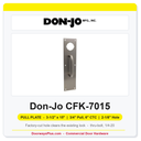 Don-Jo CFK-7015 Pull Plate | 3.5" x 15" | 3/4" round bar | 6" CTC | 2-1/8" Hole