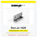 Don-Jo 1420 Applied Door Stop | Frame-Mount Angle Stop 3/4" H x 3-1/2" L