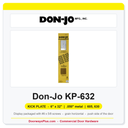 Don-Jo KP-632 Kick Plate | 6" x 32" | .050" Metal | 605 or 630