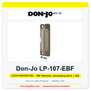 Don-Jo LP-107-EBF 104 Latch Protector | 2-3/4" x 7" | 12 Ga. Stainless | EBF | Outswing