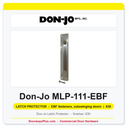 Don-Jo MLP-111-EBF 104 Latch Protector | 3"x11" 12 Ga. Stainless | Outswing | 630