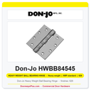 Don-Jo HWBB84545 Heavy Weight Ball Bearing Hinge | 4-1/2" x 4-1/2" | Brass