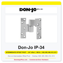 Don-Jo IP-34 Intermediate Offset Pivot | 3/4" Offset | 600 lb | ANSI CO7321