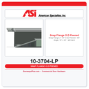 ASI 10-3704-LP Snap Flange (1-1/4" O.D) Peened - 90° Angle, 16” x 32” - left hand