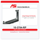 ASI 10-3704-RP Snap Flange (1-1/4" O.D) Peened - 90° Angle, 16” x 32” - right hand